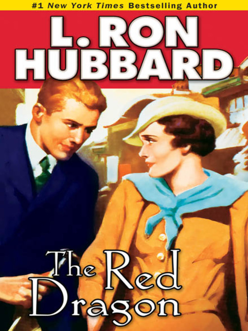 Title details for The Red Dragon by L. Ron Hubbard - Available